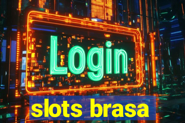 slots brasa